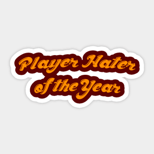 Player Hater's Club Sticker